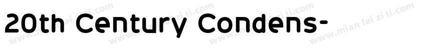 20th Century Condens字体转换